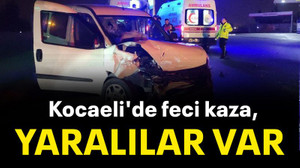 Kocaeli'de feci kaza, yaralılar var